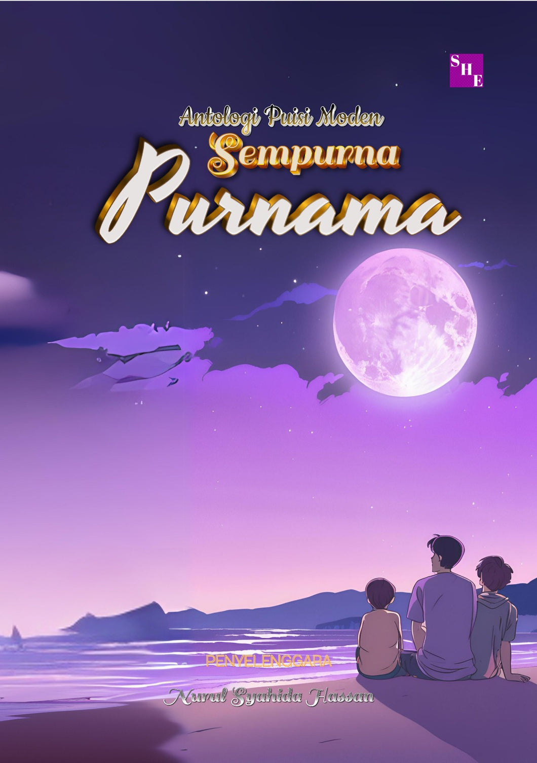 ANTOLOGI PUISI MODEN: SEMPURNA PURNAMA