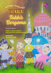 Antologi Cerpen Raya: Tatkala Takbir Bergema