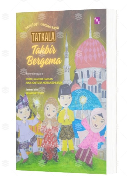 Antologi Cerpen Raya: Tatkala Takbir Bergema