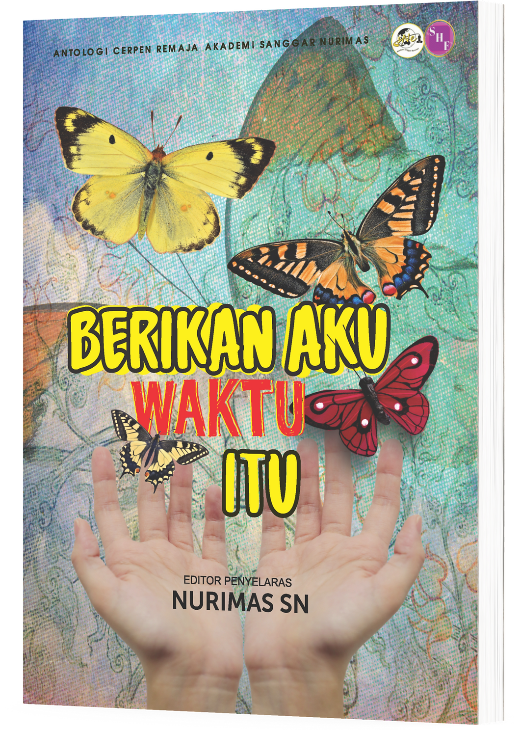 Berikan Aku Waktu Itu