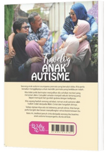 Muatkan imej ke dalam penonton Galeri, Travelog Anak Autism
